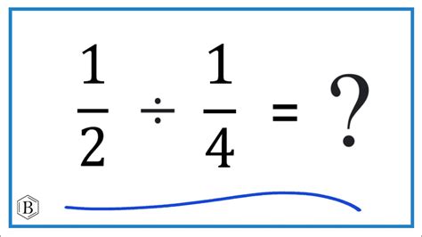 2 divided by 1 4 in fraction form|one half divided by fourth.